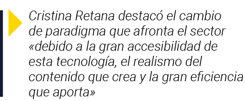  Cristina Retana destacó el cambio de paradigma que afronta el sector  debido a la gran accesibilidad de esta tecnolo   