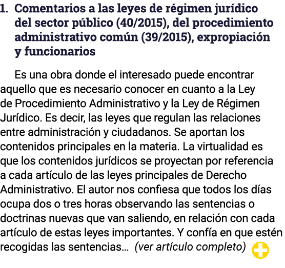 1  Comentarios a las leyes de régimen jurídico del sector público (40 2015), del procedimiento administrativo común (   