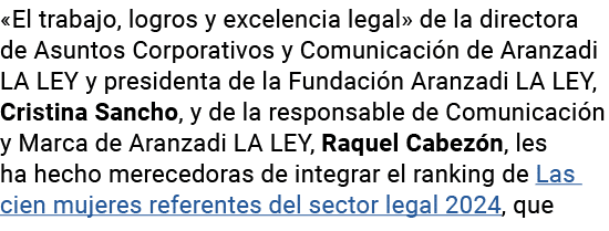  El trabajo, logros y excelencia legal  de la directora de Asuntos Corporativos y Comunicación de Aranzadi LA LEY y p   