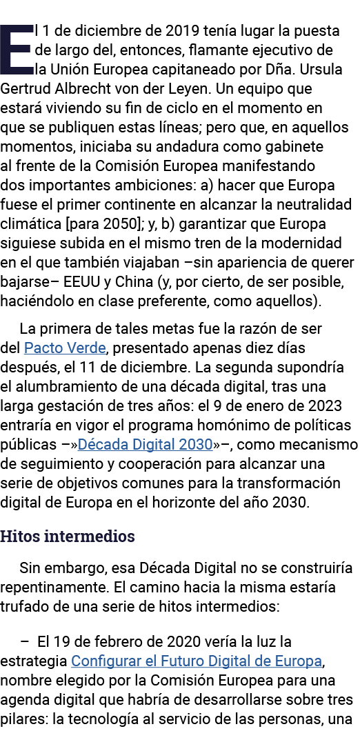El 1 de diciembre de 2019 tenía lugar la puesta de largo del, entonces, flamante ejecutivo de la Unión Europea capita   