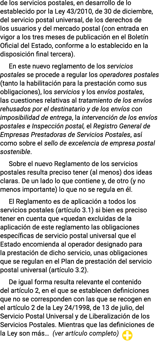 de los servicios postales, en desarrollo de lo establecido por la Ley 43 2010, de 30 de diciembre, del servicio posta   