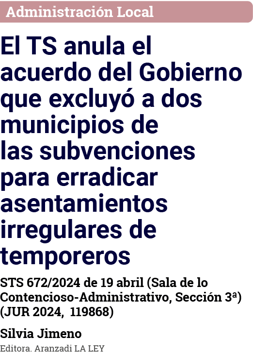 Administración Local El TS anula el acuerdo del Gobierno que excluyó a dos municipios de las subvenciones para erradi   