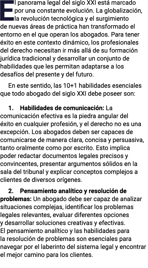 El panorama legal del siglo XXI está marcado por una constante evolución  La globalización, la revolución tecnológica   
