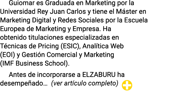 Guiomar es Graduada en Marketing por la Universidad Rey Juan Carlos y tiene el Máster en Marketing Digital y Redes So   