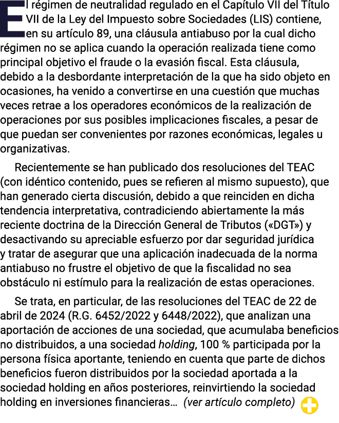 El régimen de neutralidad regulado en el Capítulo VII del Título VII de la Ley del Impuesto sobre Sociedades (LIS) co   