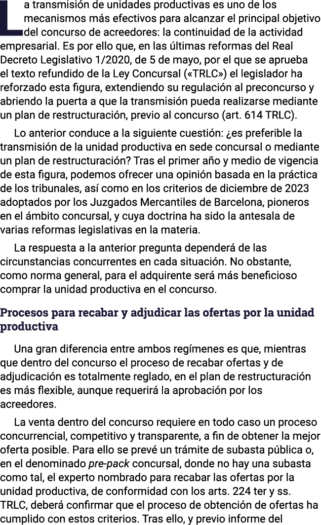 La transmisión de unidades productivas es uno de los mecanismos más efectivos para alcanzar el principal objetivo del   