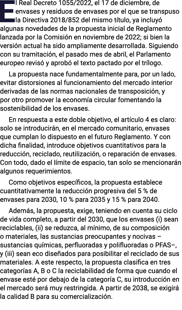 El Real Decreto 1055 2022, el 17 de diciembre, de envases y residuos de envases por el que se transpuso la Directiva    