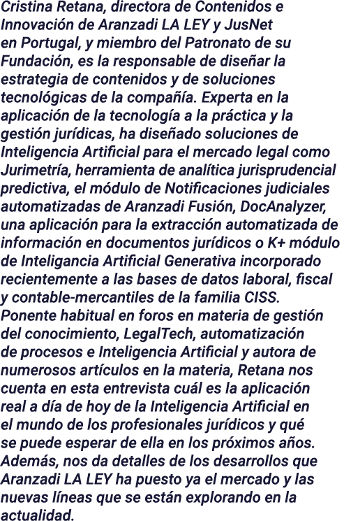 Cristina Retana, directora de Contenidos e Innovación de Aranzadi LA LEY y JusNet en Portugal, y miembro del Patronat   