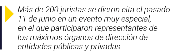  Más de 200 juristas se dieron cita el pasado 11 de junio en un evento muy especial, en el que participaron represent   