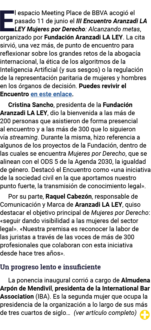 El espacio Meeting Place de BBVA acogió el pasado 11 de junio el III Encuentro Aranzadi LA LEY Mujeres por Derecho: A   