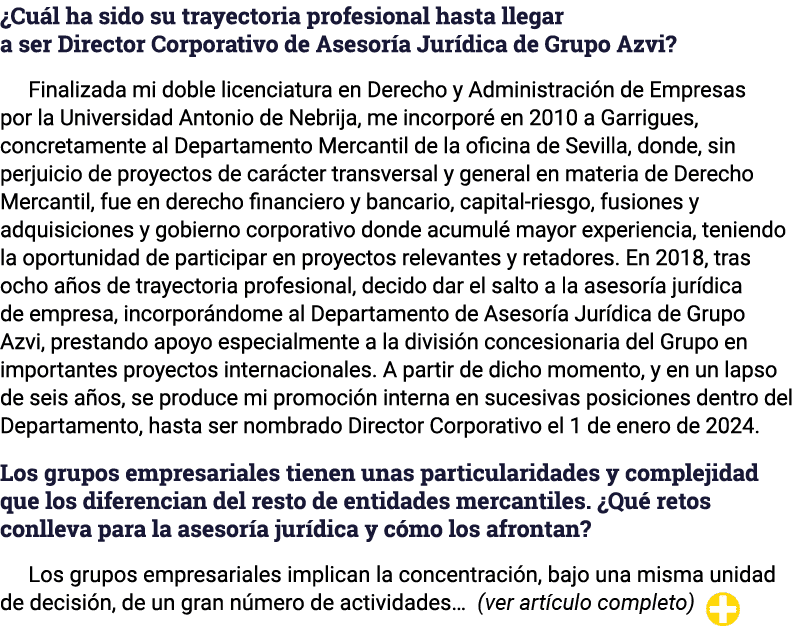  Cuál ha sido su trayectoria profesional hasta llegar a ser Director Corporativo de Asesoría Jurídica de Grupo Azvi     