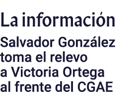 La información Salvador González toma el relevo a Victoria Ortega al frente del CGAE