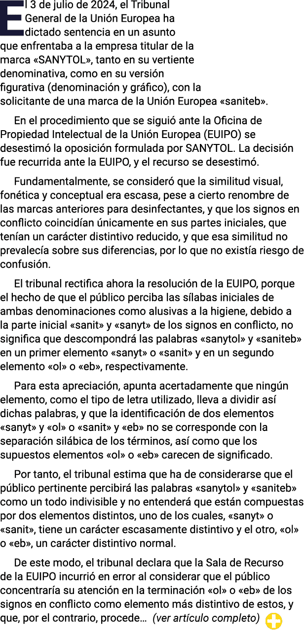 El 3 de julio de 2024, el Tribunal General de la Unión Europea ha dictado sentencia en un asunto que enfrentaba a la    