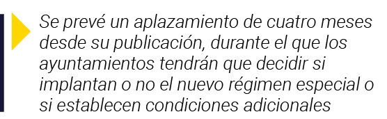  Se prevé un aplazamiento de cuatro meses desde su publicación, durante el que los ayuntamientos tendrán que decidir    