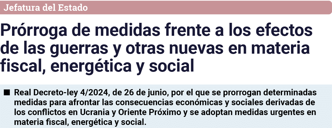 Jefatura del Estado  Prórroga de medidas frente a los efectos de las guerras y otras nuevas en materia fiscal, energé   