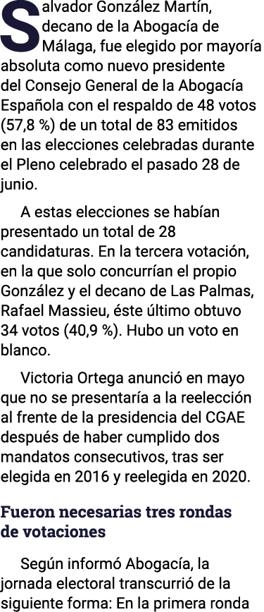 Salvador González Martín, decano de la Abogacía de Málaga, fue elegido por mayoría absoluta como nuevo presidente del   