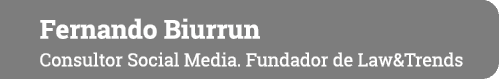 Fernando Biurrun Consultor Social Media  Fundador de Law&Trends