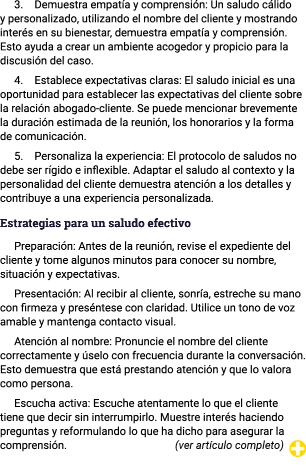 3  Demuestra empatía y comprensión: Un saludo cálido y personalizado, utilizando el nombre del cliente y mostrando in   