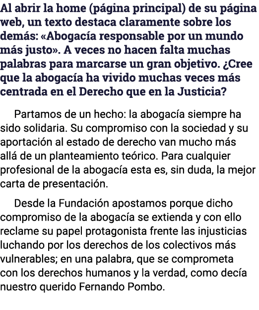 Al abrir la home (página principal) de su página web, un texto destaca claramente sobre los demás:  Abogacía responsa   