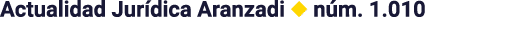 Actualidad Jurídica Aranzadi   núm  1 010