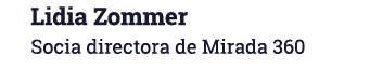 Lidia Zommer Socia directora de Mirada 360
