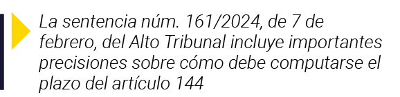  La sentencia núm  161 2024, de 7 de febrero, del Alto Tribunal incluye importantes precisiones sobre cómo debe compu   