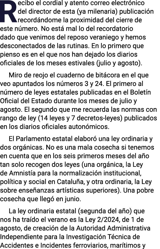 Recibo el cordial y atento correo electrónico del director de esta (ya milenaria) publicación recordándome la proximi   