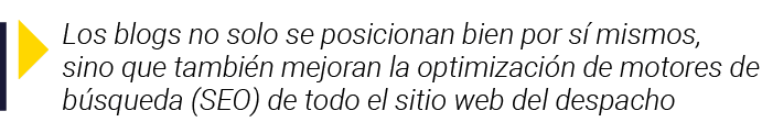  Los blogs no solo se posicionan bien por sí mismos, sino que también mejoran la optimización de motores de búsqueda    