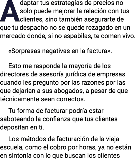 Adaptar tus estrategias de precios no solo puede mejorar la relación con tus clientes, sino también asegurarte de que   