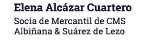 Elena Alcázar Cuartero Socia de Mercantil de CMS Albiñana & Suárez de Lezo