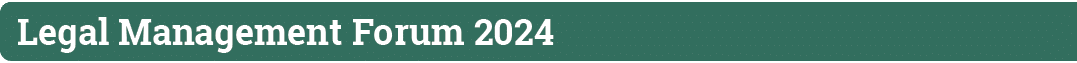 Legal Management Forum 2024