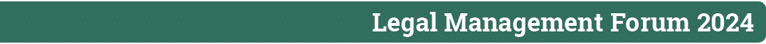 Legal Management Forum 2024