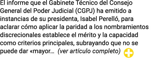 El informe que el Gabinete Técnico del Consejo General del Poder Judicial (CGPJ) ha emitido a instancias de su presid   