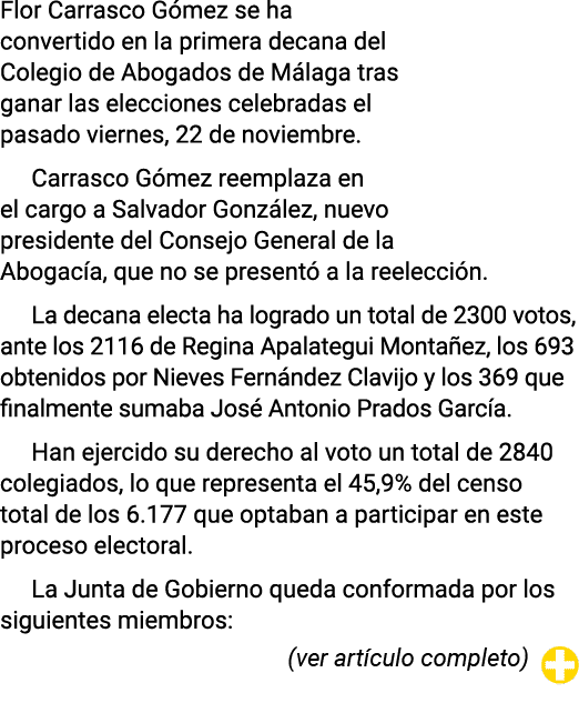 Flor Carrasco Gómez se ha convertido en la primera decana del Colegio de Abogados de Málaga tras ganar las elecciones   