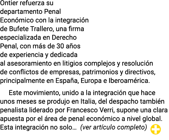 Ontier refuerza su departamento Penal Económico con la integración de Bufete Trallero, una firma especializada en Der   