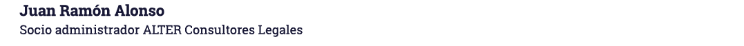 Juan Ramón Alonso Socio administrador ALTER Consultores Legales