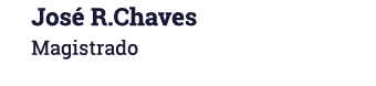 José R Chaves Magistrado