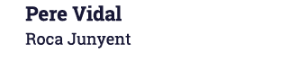 Pere Vidal Roca Junyent