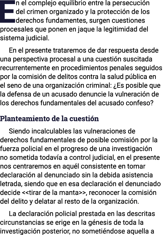 En el complejo equilibrio entre la persecución del crimen organizado y la protección de los derechos fundamentes, sur   
