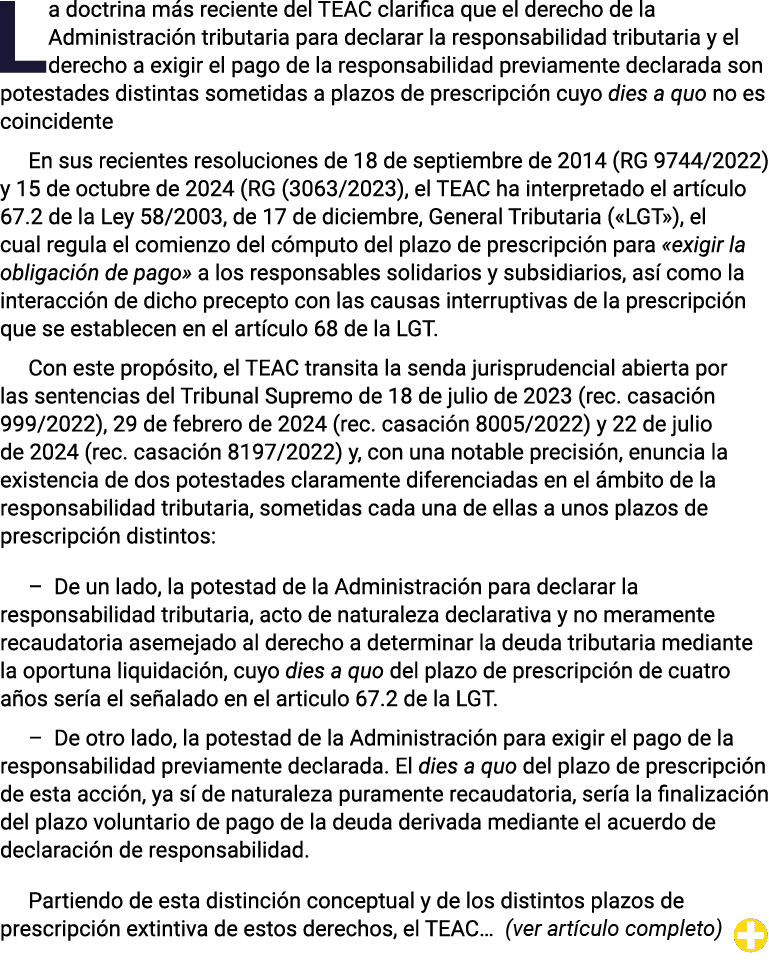 La doctrina más reciente del TEAC clarifica que el derecho de la Administración tributaria para declarar la responsab   