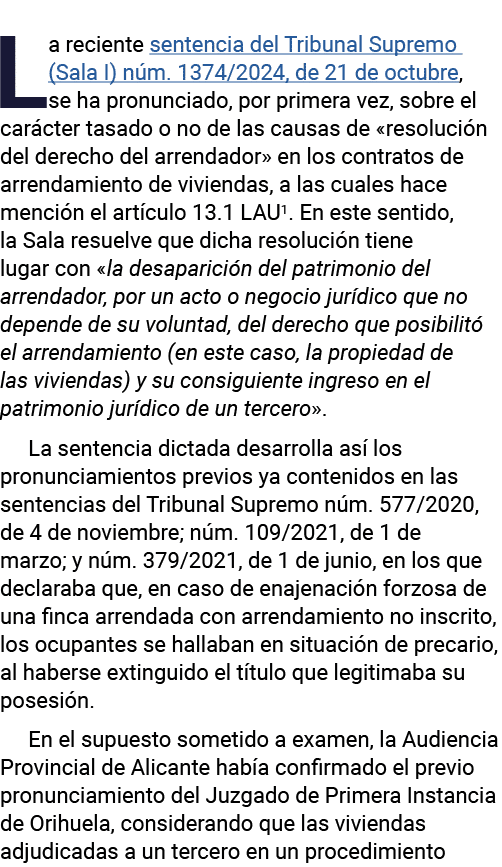 La reciente sentencia del Tribunal Supremo (Sala I) núm  1374 2024, de 21 de octubre, se ha pronunciado, por primera    