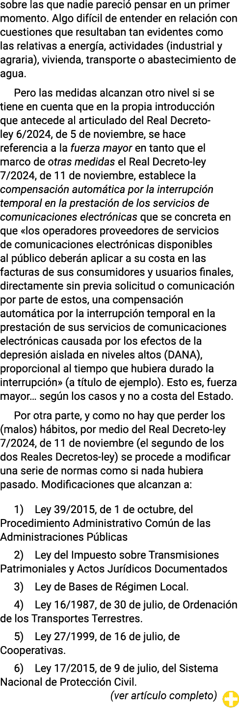 sobre las que nadie pareció pensar en un primer momento  Algo difícil de entender en relación con cuestiones que resu   