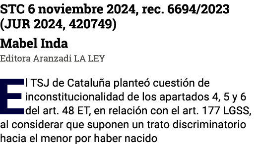 STC 6 noviembre 2024, rec  6694 2023 (JUR 2024, 420749) Mabel Inda Editora Aranzadi LA LEY El TSJ de Cataluña planteó   