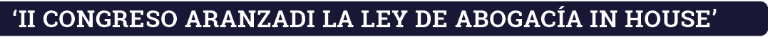  II CONGRESO ARANZADI LA LEY DE ABOGACÍA IN HOUSE 