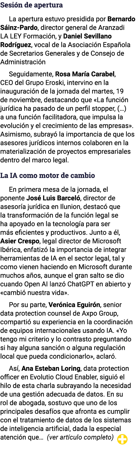 Sesión de apertura La apertura estuvo presidida por Bernardo Sáinz-Pardo, director general de Aranzadi LA LEY Formaci   
