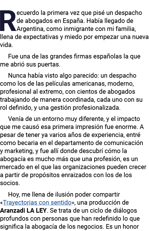 Recuerdo la primera vez que pisé un despacho de abogados en España  Había llegado de Argentina, como inmigrante con m   