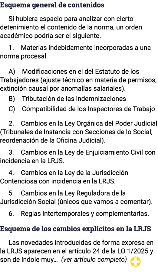 Esquema general de contenidos Si hubiera espacio para analizar con cierto detenimiento el contenido de la norma, un o   