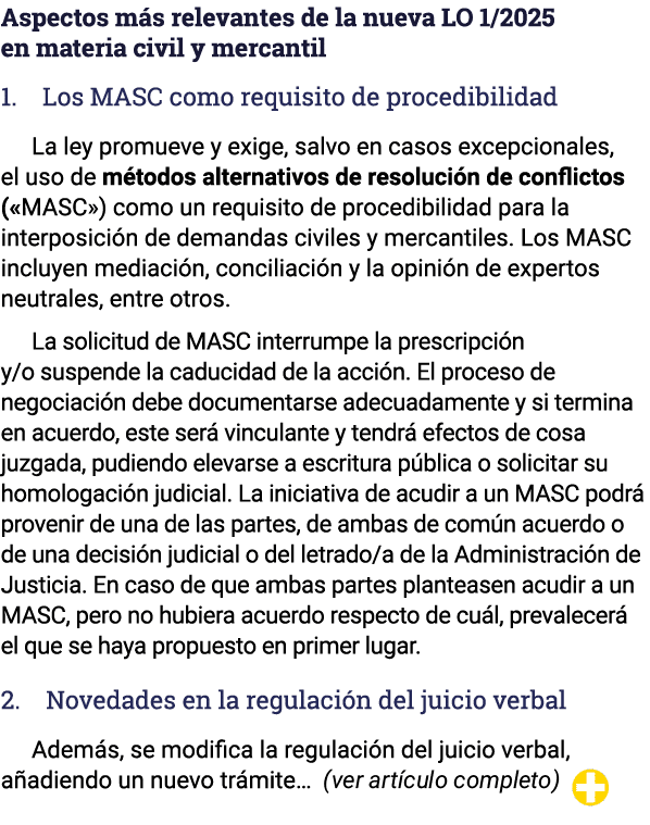 Aspectos más relevantes de la nueva LO 1 2025 en materia civil y mercantil 1  Los MASC como requisito de procedibilid   