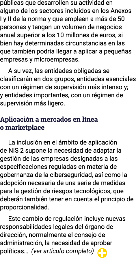 públicas que desarrollen su actividad en alguno de los sectores incluidos en los Anexos I y II de la norma y que empl   