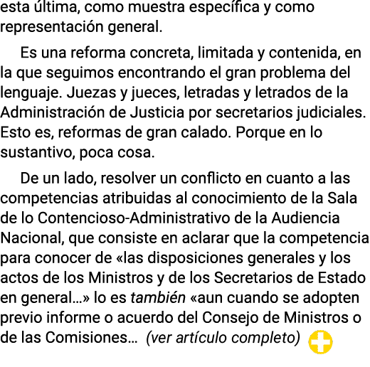 esta última, como muestra específica y como representación general  Es una reforma concreta, limitada y contenida, en   